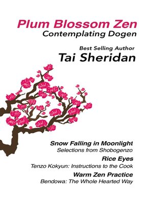cover image of Plum Blossom Zen--Contemplating Dogen